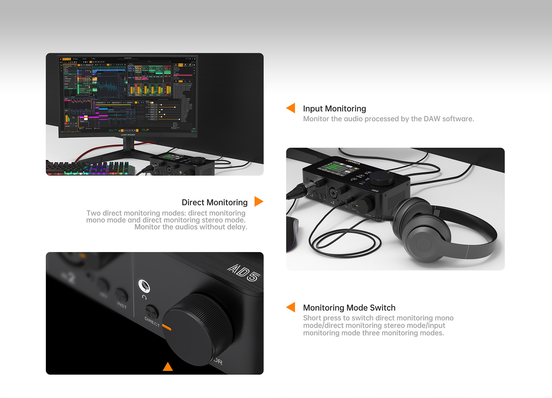 Direct & Input Dual Monitoring Modes, More Selection