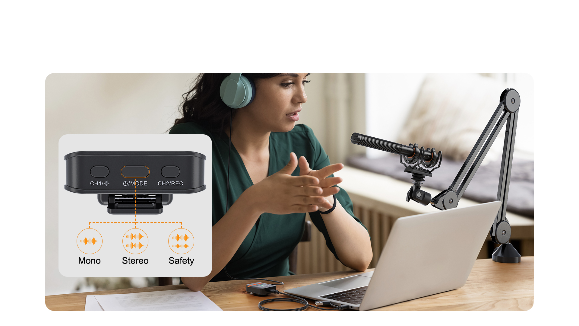 Support Mono/Stereo/Safety Mode and Real-time Monitor
